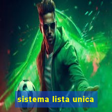 sistema lista unica